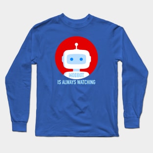 Modbot is always watching Long Sleeve T-Shirt